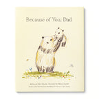 Because of you, Dad