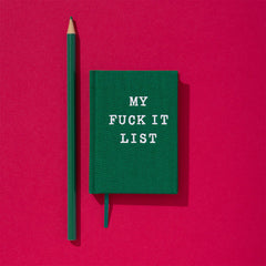 Hard Cover Tiny Notebook-My Fuck It List
