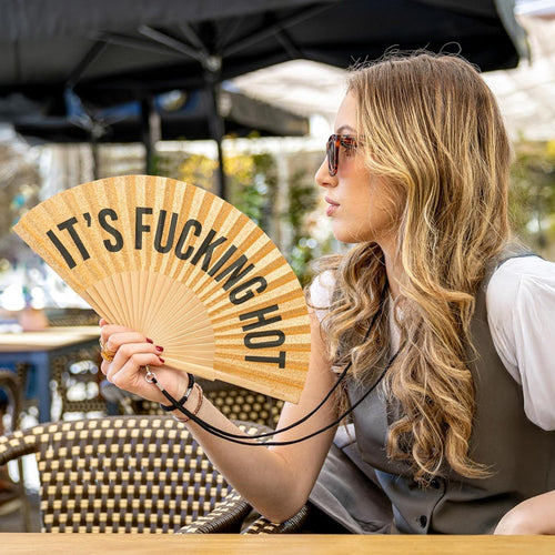 Hand Fan - It's Fucking Hot