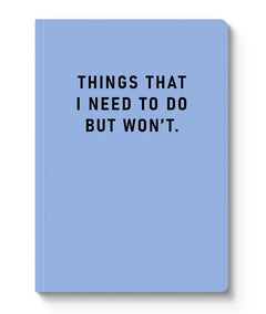 Things that I need to do Notebook