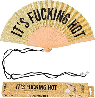Hand Fan - It's Fucking Hot