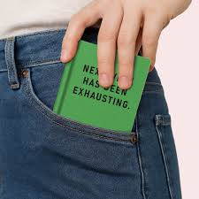 Hard Cover Tiny Notebook - Next Week Has Been Exhausting