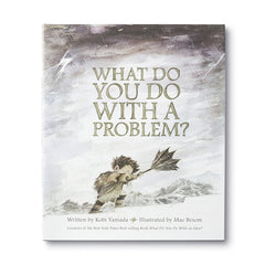 What do you do with a Problem